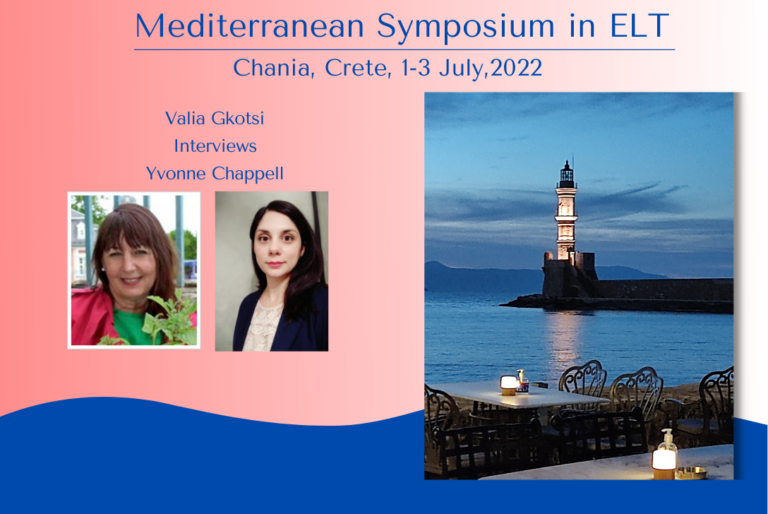 Read more about the article Valia Gkotsi Interviews Yvonne Chappell. Mediterranean Symposium in ELT.